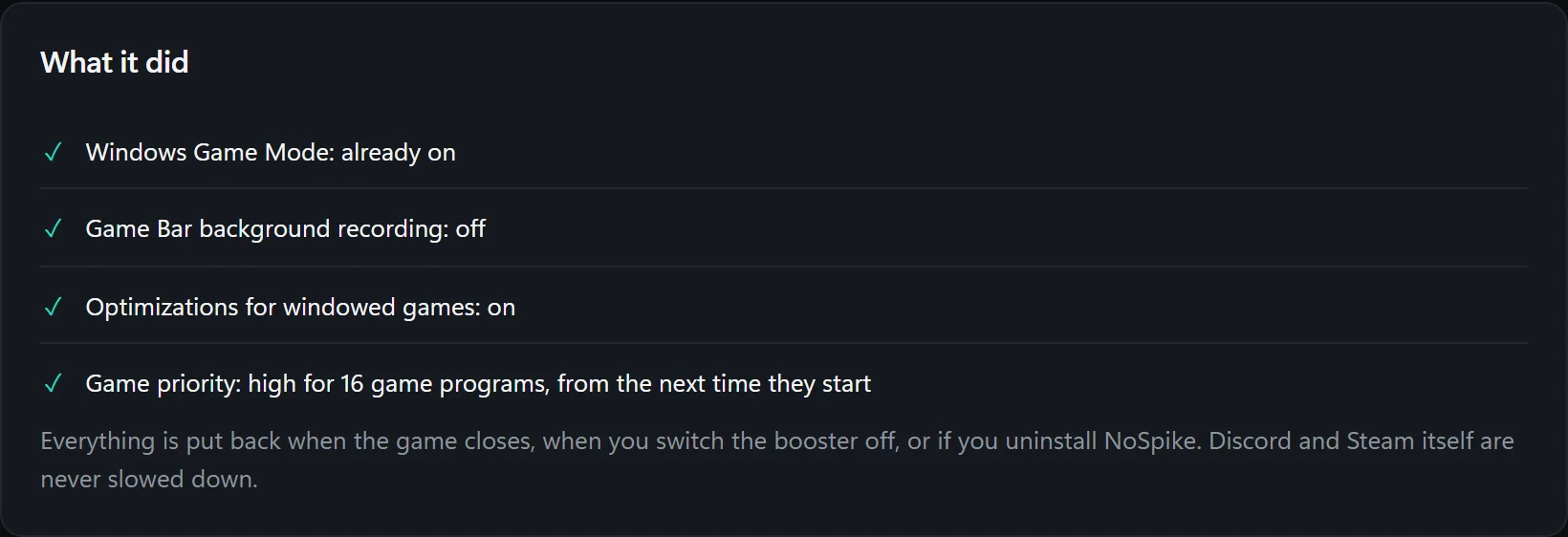 What the FPS booster did: Windows Game Mode already on, Game Bar background recording off, optimizations for windowed games on, high priority for 16 game programs.